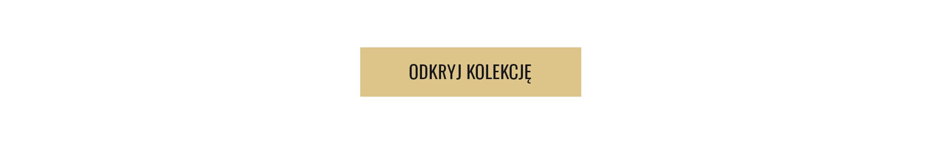 Odkryj kolekcję