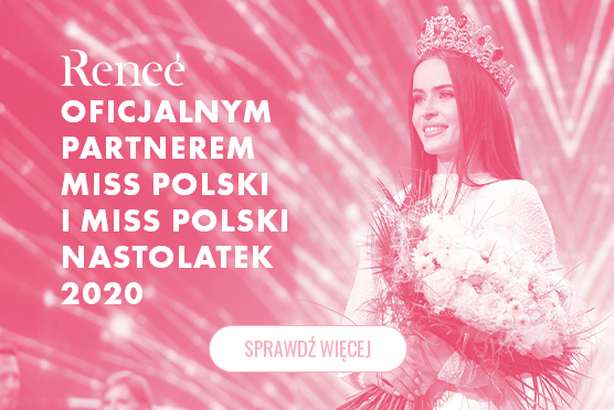 Renee Partnerem Miss Polski Nastolatek 2021