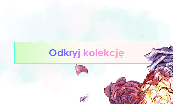 Odkryj kolekcję