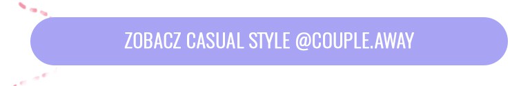 Zobacz casual style