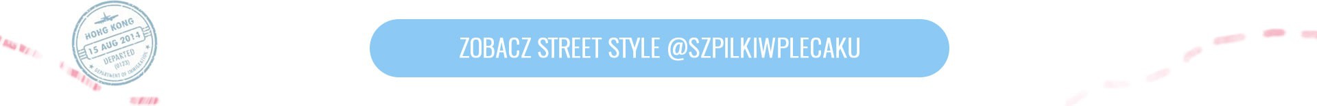 Zobacz street style @szpilkiwplecaku