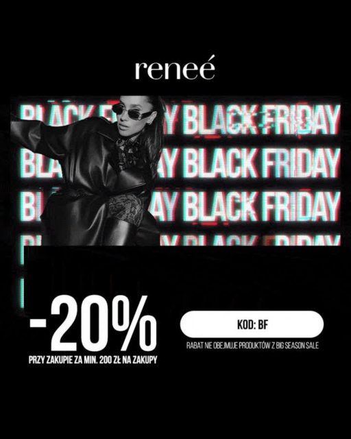Black Friday - zrób zapas stylu: -20% z kodem BF od 200 zł.🖤❄️Shop at 🖤www.renee.pl